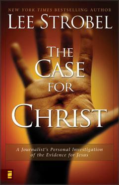 Book Discussion of The Case for Christ by Lee Strobel