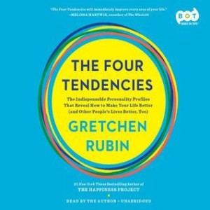 Book Review of The Four Tendencies: The Indispensable Personality Profiles That Reveal How to Make Your Life Better (and Other People's Lives Better, Too)