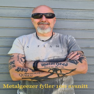 Metalgeezer fyller 100 avsnitt