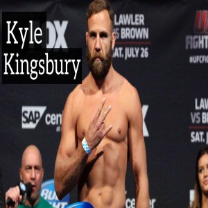 72: Kyle Kingsbury: UFC Fighting, Keto and Total Human Optimization