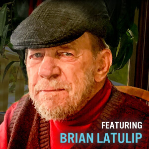 Special guest Brian LaTulip