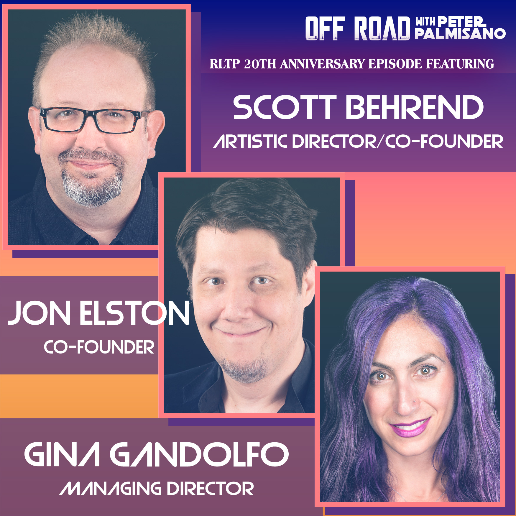 OFF ROAD with Peter Palmisano - An RLTP Podcast