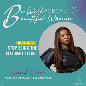 Stop Being the Best Kept Secret with Lucinda Cross, Founder of Activate Worldwide