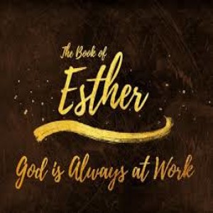Esther 4 - 'her' faith in 'His' promises