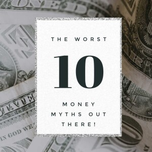 Top Ten Money Myths, Part One