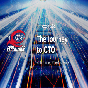 The Journey to CTO with Emmett (Trey) Hawkins