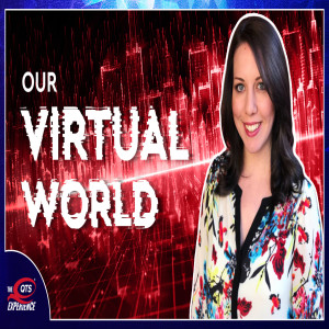 Our Virtual World with Annie Eaton