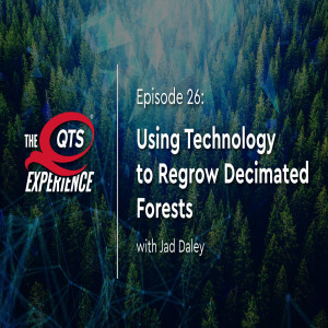 Using Technology To Regrow Decimated Forests with Jad Daley