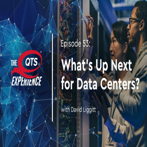 What's Up Next for Data Centers? with David Liggitt