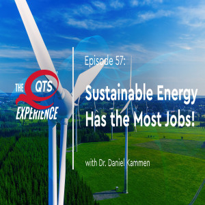 Sustainable Energy Has the Most Jobs! with Dr. Daniel Kammen