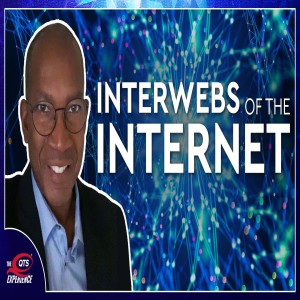 What is the Internet, Really? with Sandy McMurtry