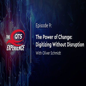 The Power of Change: Digitizing Without Disruption  - With Oliver Schmidt