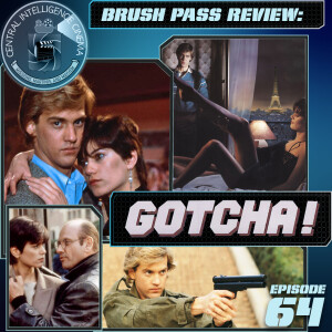 CIC Episode 64: Brush Pass Review: Gotcha!