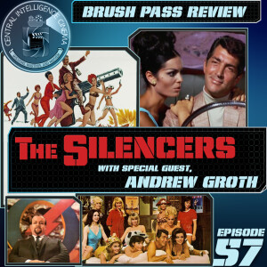 CIC Episode 57: Brush Pass Review: The Silencers