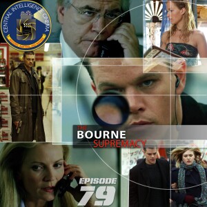 CIC Episode 79: Review of The Bourne Supremacy