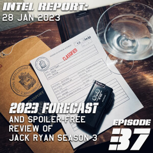 CIC Episode 37: Intel Report for January 28, 2023