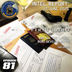 CIC Episode 81: Intel Report for June 17, 2025
