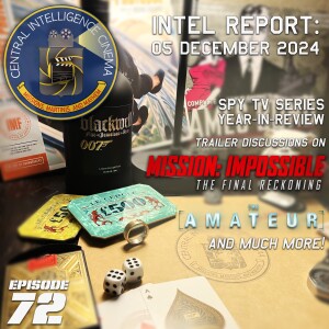 CIC Episode 72: Intel Report for December 5, 2024