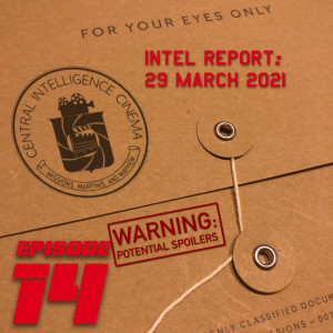 CIC Episode 14: Intel Report for 03/29/21