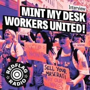 Interview: Mint My Desk Workers United!