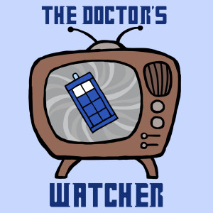 The Doctor's Watcher teaser