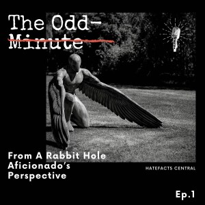 The Odd-Minute Ep. 1