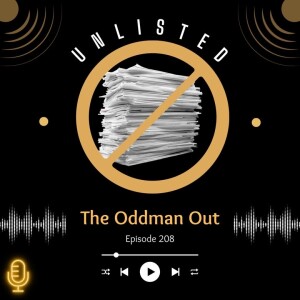 Ep. 208 Unlisted