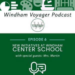 New Initiatives at Windham Center School