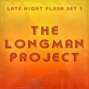The Longman Project - Late Night Plush Set 1
