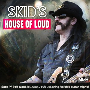 Skid's House of Loud 155 18.04.21