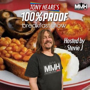 Tony Heare's 100% Proof Breakfast Show with Stevie J