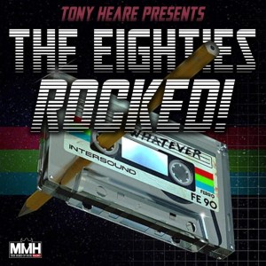 The Eighties Rocked Sunday March 14th 2021