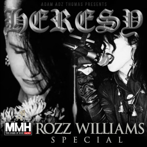 Heresy with Adz - Rozz Williams Special 03.04.2021