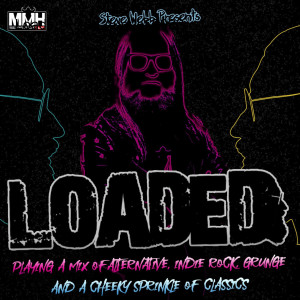 Loaded - 2nd August 2022