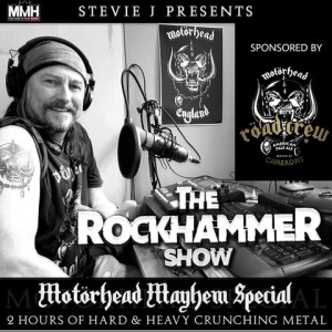 Rockhammer 14th May Motorhead Mayhem with Stevie J