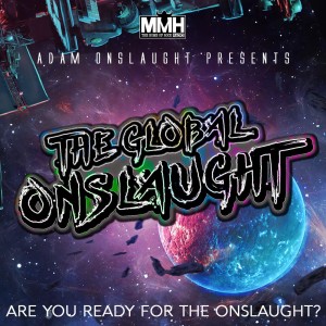 Adam Onslaught Presents The Global Onslaught 16.04.21