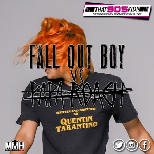 Fall Out Boy Vs Papa Roach - That 90s Kid 08.07.20