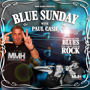 Blue Sunday w/ Paul Cash - One Rusty Band 'Live' Special - 08.11.2020