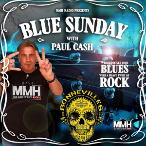 Blue Sunday w/ Paul Cash - Live Special w/ THE BONNEVILLES - 06.12.2020