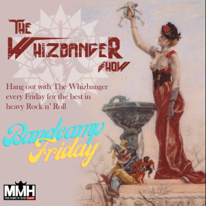 The Whizbanger Show  Bandcamp Friday Edition #140 September 2, 2022