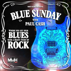 BLUE SUNDAY with Paul Cash - Sunday 01.03.2020