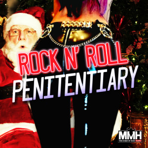 The Rock N’ Roll Penitentiary Xmas Special 2021