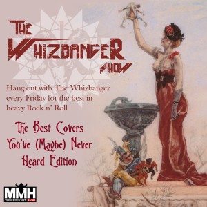 The Whizbanger Show #133 Covers Edition - July 15, 2022