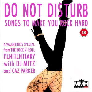 DO NOT DISTURB - Valentine's Special with DJ Mitz and Caz Parker