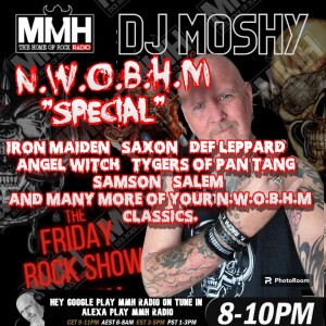 #19 Moshys Friday Rock Show ’’ New Wave Of British Heavy Metal ’’ Special 5 1 24