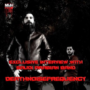 Interview with Saudi Arabian band Deathnoisefrequency