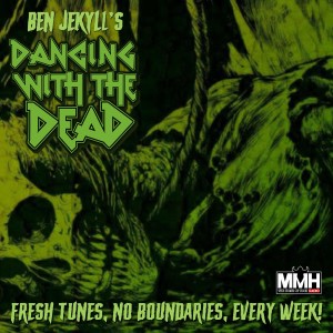 Dancing With The Dead Podcast October 03