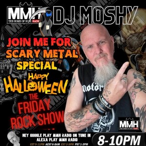 #15 Moshys Friday Rock Show ’’ Halloween Special ’’ 27 10 2023