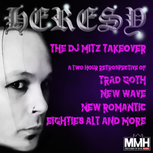 Heresy - The DJ Mitz Takeover 13.06.20