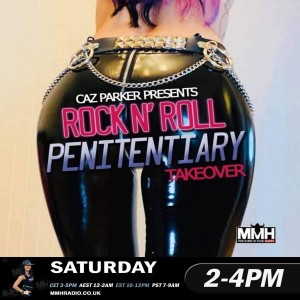 Caz Parker Presents The Rock n Roll Penitentiary The Other Side July 21